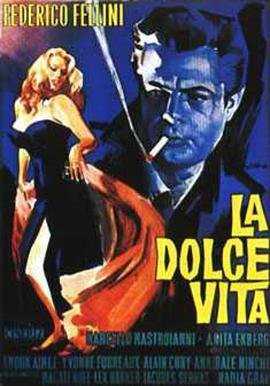 《《甜蜜的生活》英语全集免费观看在线高清完整版_动作片》1960 海报